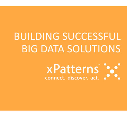 Building Successful Big Data Solutions