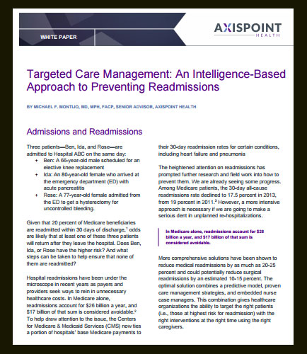Targeted Care Management: An Intelligence-Based  Approach to Preventing Readmissions
