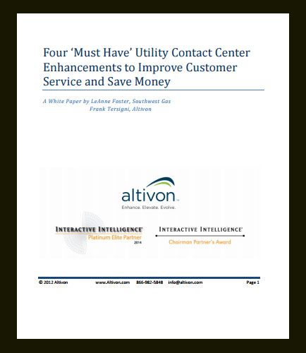 Four	 'Must Have' Utility Contact Center Enhancements to Improve Customer Service and Save Money