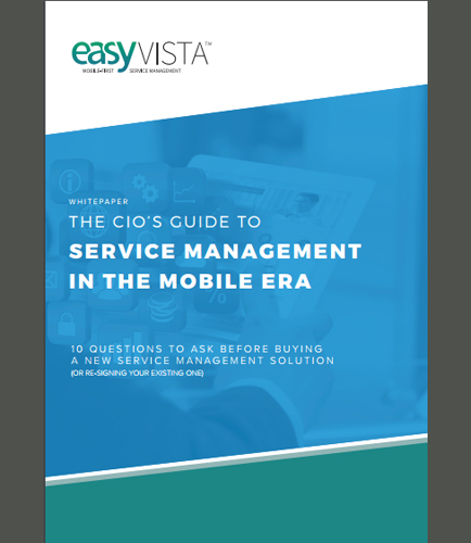 The CIO's Guide To Service Management In The Mobile Era