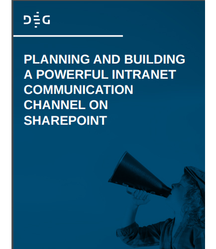 Planning and Building a Powerful Intranet Communication Channel on Sharepoint