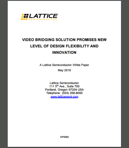 Video Bridging Solution Promises New Level of Design Flexibility and Innovation