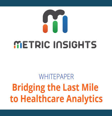 Bridging the Last Mile to Healthcare Analytics