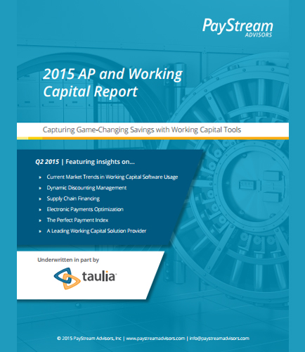 2015 AP and Working Capital Report: Capturing Game-Changing Savings with Working Capital Tools