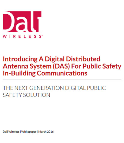 Introducing A Digital Distributed Antenna System (DAS) For Public Safety In-Building Communications