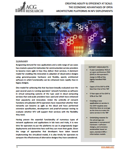 Creating Agility & Efficiency at Scale: The Economic Advantages of Open Architecture Platforms In NFV Deployments