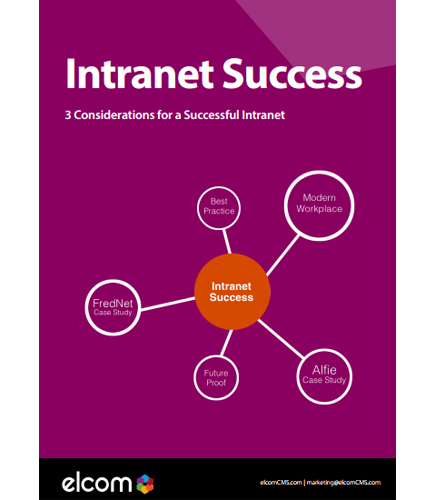Intranet Success: 3 Considerations for a Successful Intranet