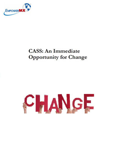 CASS:An Immediate Opportunity for Change