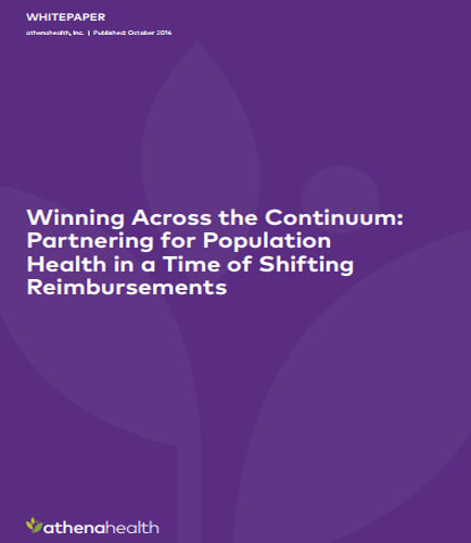 Winning Across the Continuum: Partnering for Population Health in a Time of Shifting Reimbursements