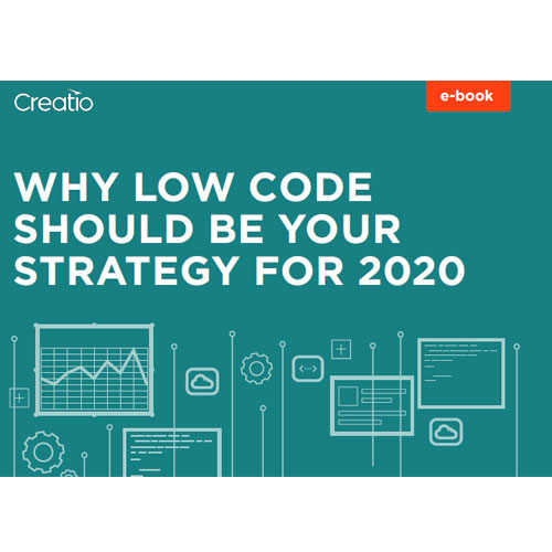 Why Low Code Should be Your Strategy for 2020