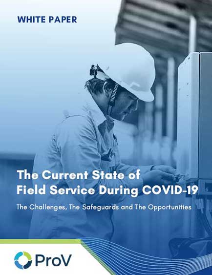 The Current State of Field Service During COVID-19