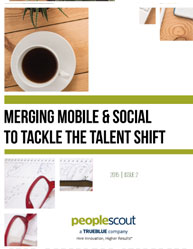 Merging Mobile & Social to Tackle the Talent Shift