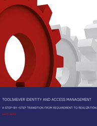 Identity and Access Management: A Step-By-Step Transition From Requirement to Realization