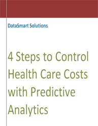 4 Steps to Control Health Care Costs with Predictive Analytics