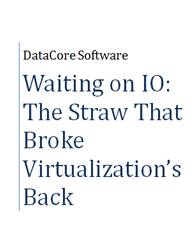 Waiting on IO: The Straw That Broke Virtualization's Back