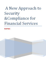 A New Approach to Security & Compliance for Financial Services
