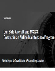 Can Safe Aircraft and MSG-3 Coexist in an Airline Maintenance Program?