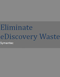 Eliminate eDiscovery Waste