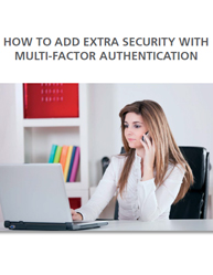 How To Add Extra Security With Multi-Factor Authentication