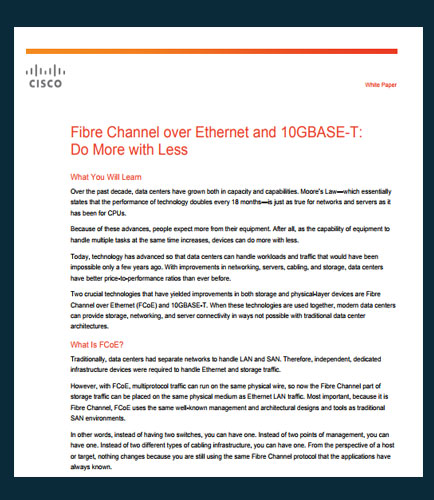 Fibre Channel over Ethernet and 10GBASE-T: Do More with Less