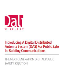 Introducing A Digital Distributed Antenna System (DAS) For Public Safety In-Building Communications