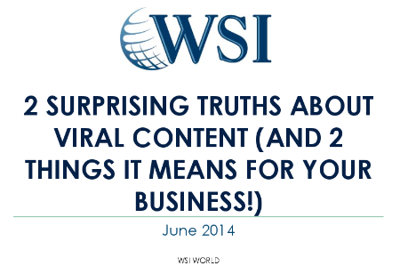 2 Surprising Truths About Viral Content (And 2 Things It Means For Your Business!)