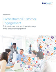 Orchestrated Customer Engagement: Build customer trust and loyalty through more effective engagement