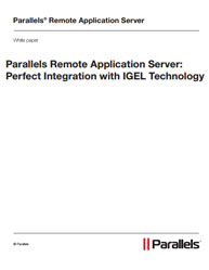 Parallels Remote Application Server: Perfect Integration with IGEL Technology