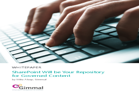 SharePoint Will be Your Repository for Governed Content