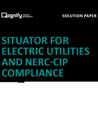 Situator for Electric Utilities and NERC-CIP Compliance
