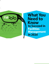 What You Need to Know to Succeed in Facilities Management in 2020